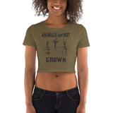 Animals Are Not Grown Women’s Animal Rights Crop Tee