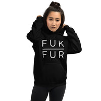 FUK FUR Unisex Animal Rights Hoodie