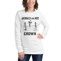 Animals Are Not Grown Unisex Long Sleeve