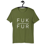 FUK FUR Short Sleeve Unisex Animal Rights Tee