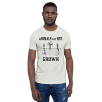 Animals Are Not Grown Short Sleeve Unisex Animal Rights T-Shirt