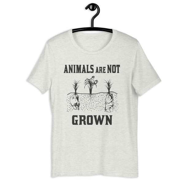 Animals Are Not Grown Short Sleeve Unisex Animal Rights T-Shirt