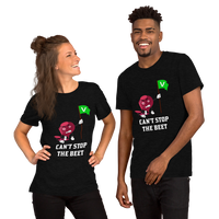 Can't Stop The Beet Short Sleeve Unisex Vegan Shirt