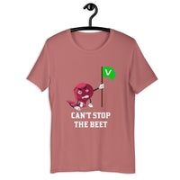 Can't Stop The Beet Short Sleeve Unisex Vegan Shirt