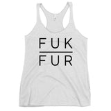 FUK FUR Women's Racerback Animal Rights Tank Top